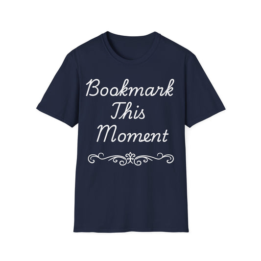 Bookmark This Moment T-Shirt