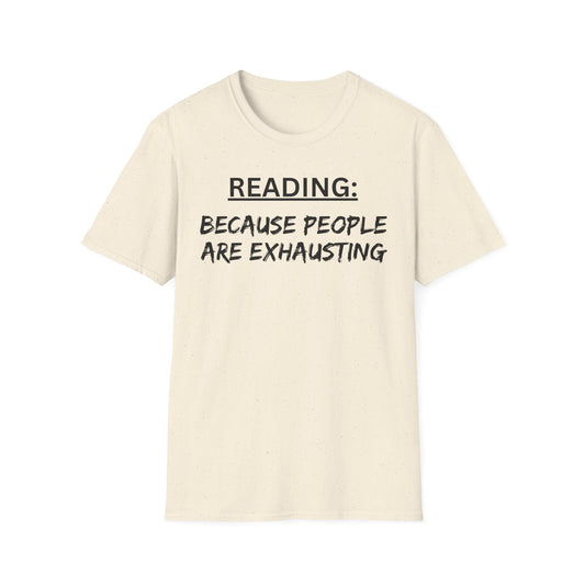 Exhausting People T-Shirt