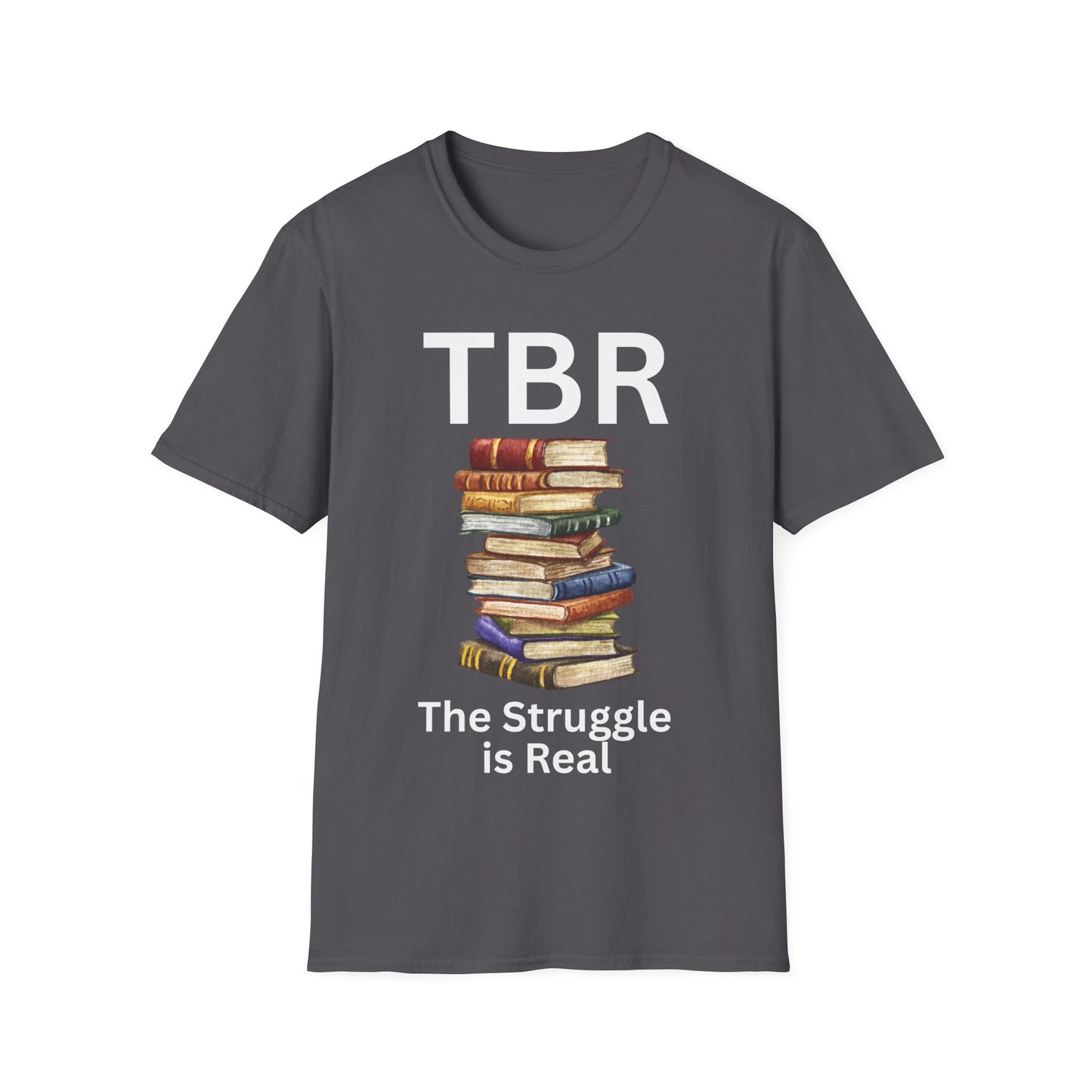 TBR Struggle T-Shirt