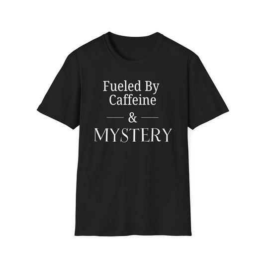 Fueled by Mystery T-Shirt