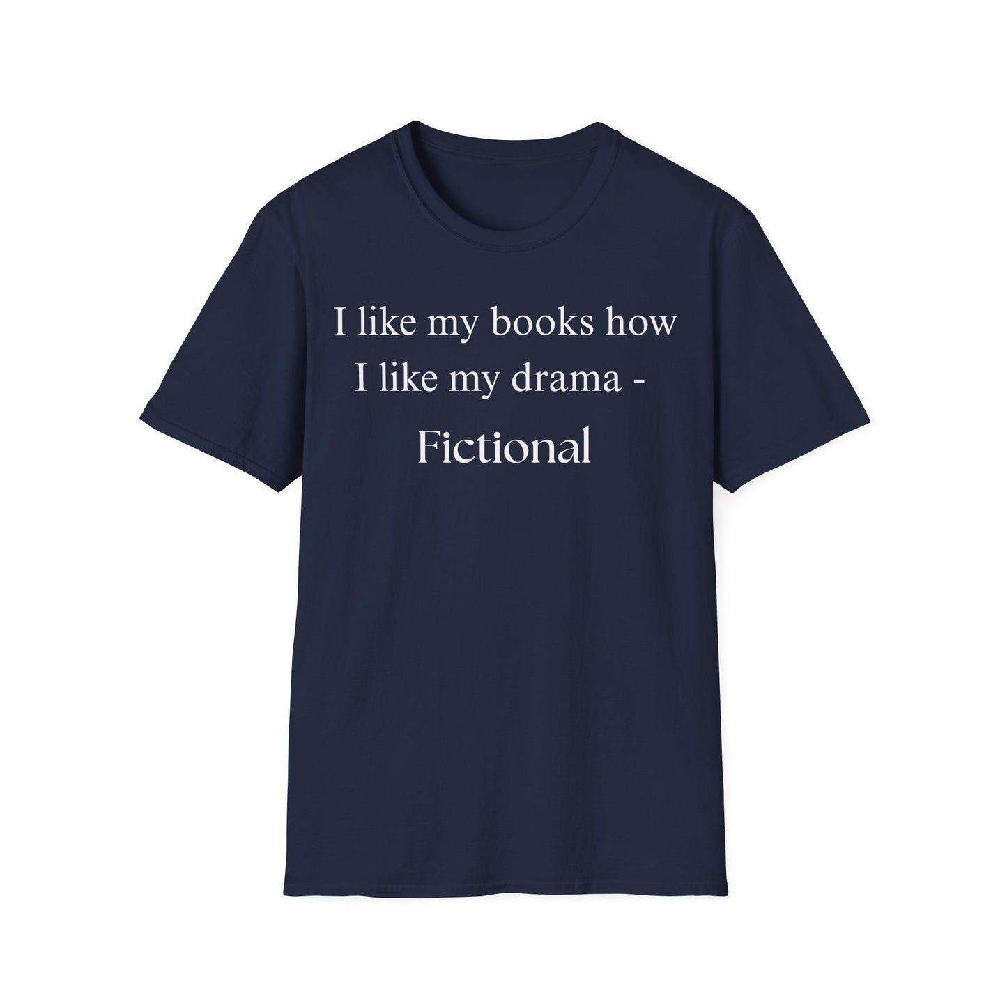 Fictional Drama T-Shirt