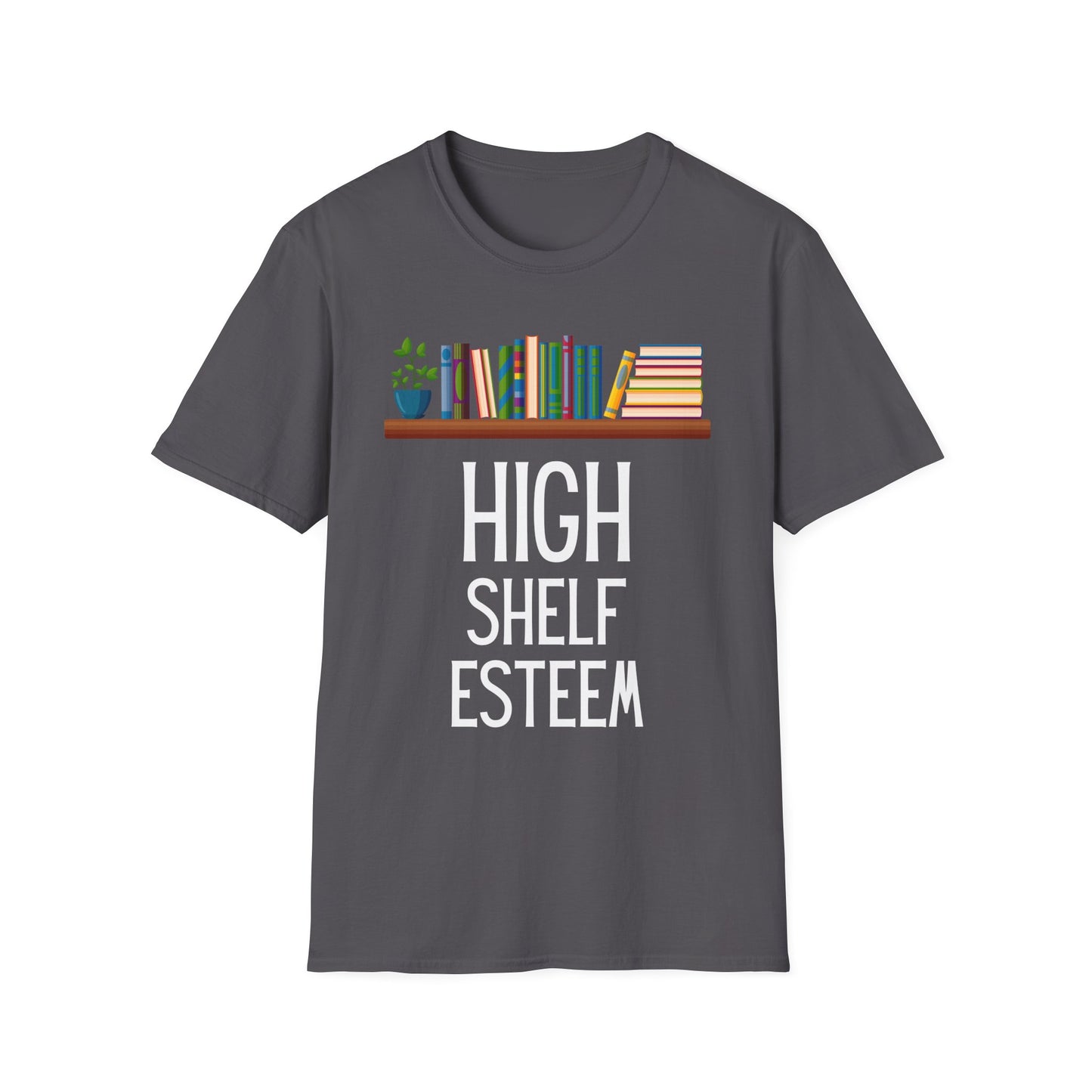High Shelf Esteem T-Shirt