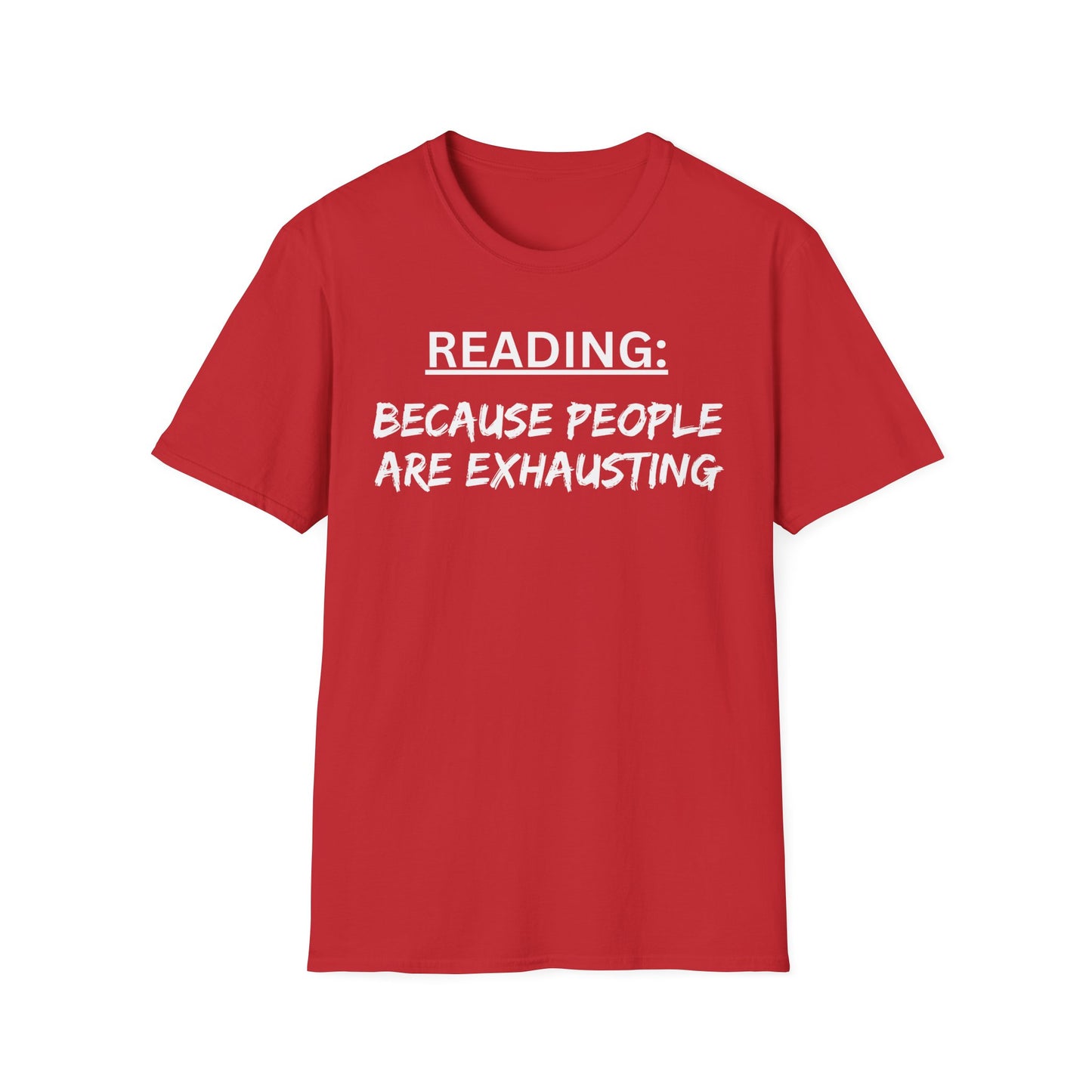 Exhausting People T-Shirt