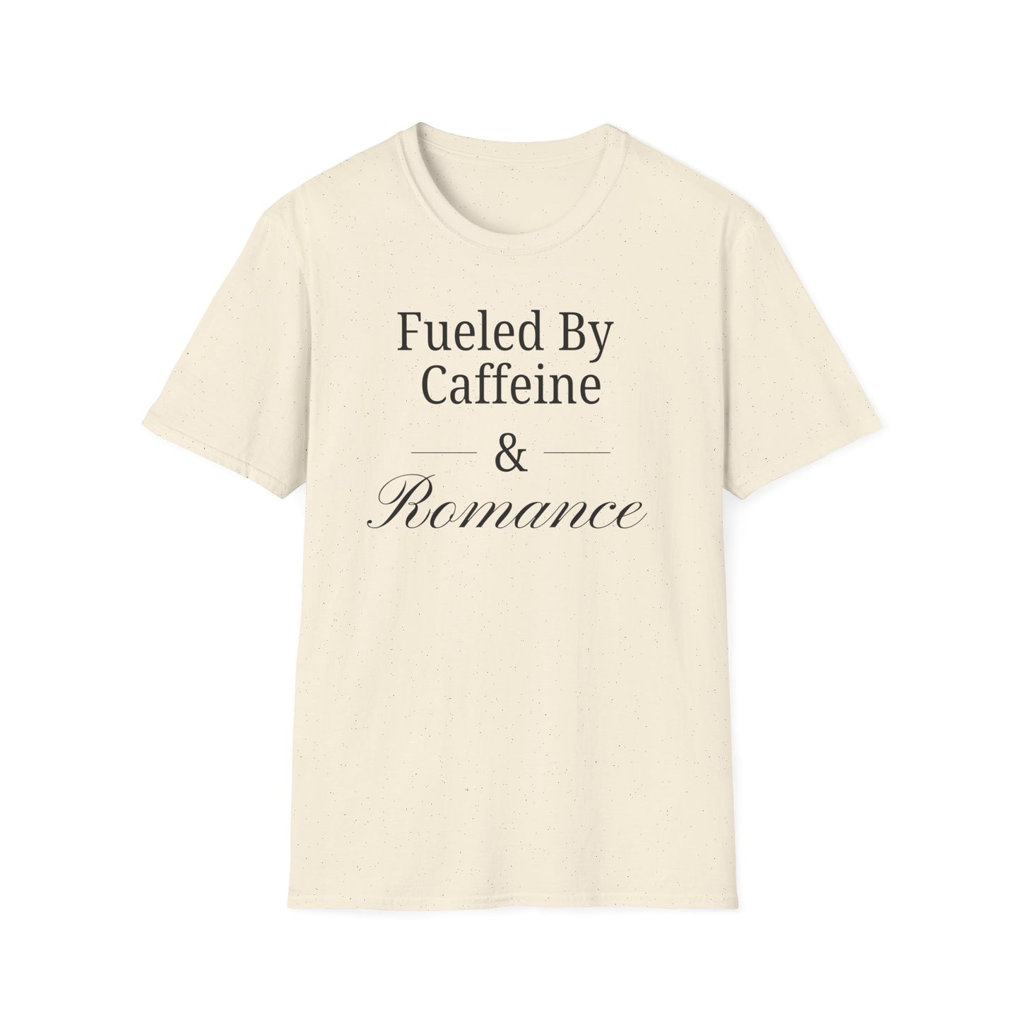 Fueled by Romance T-Shirt
