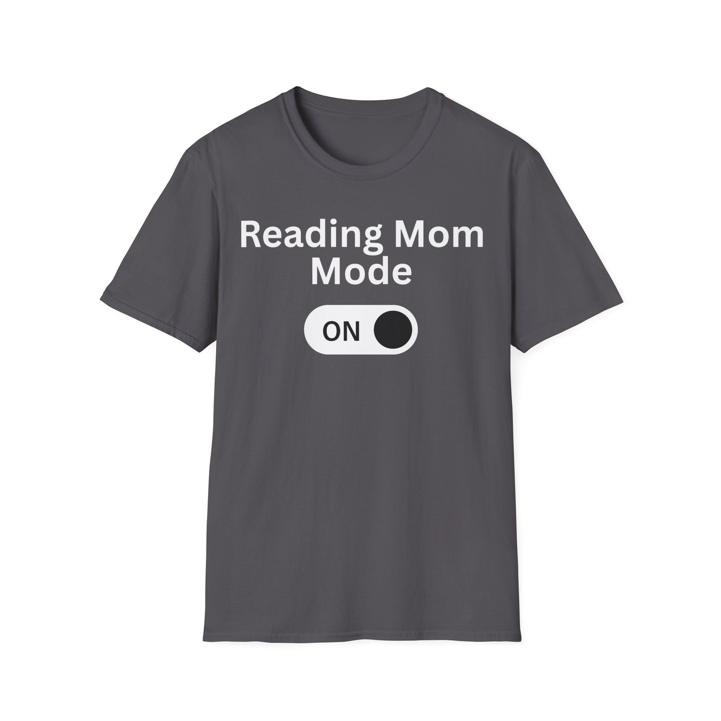 Reading Mom Mode T-Shirt