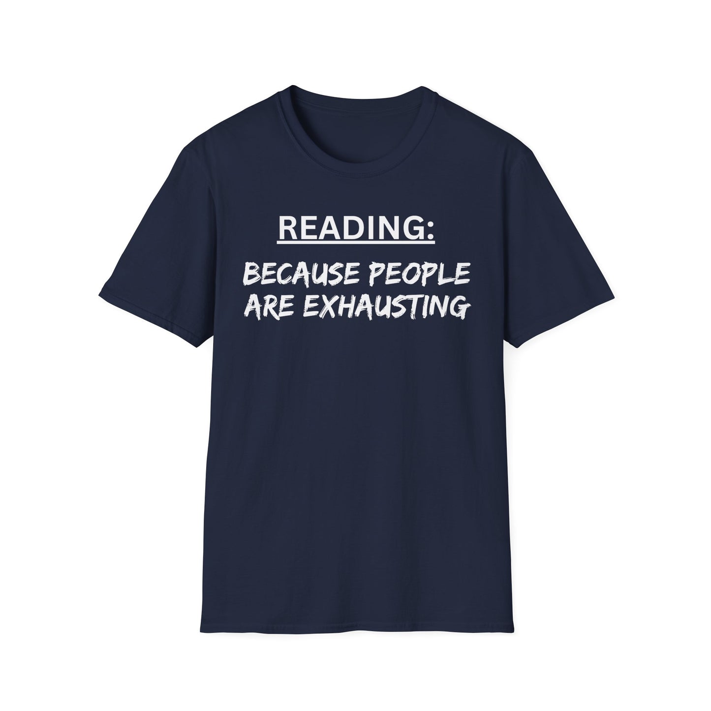Exhausting People T-Shirt