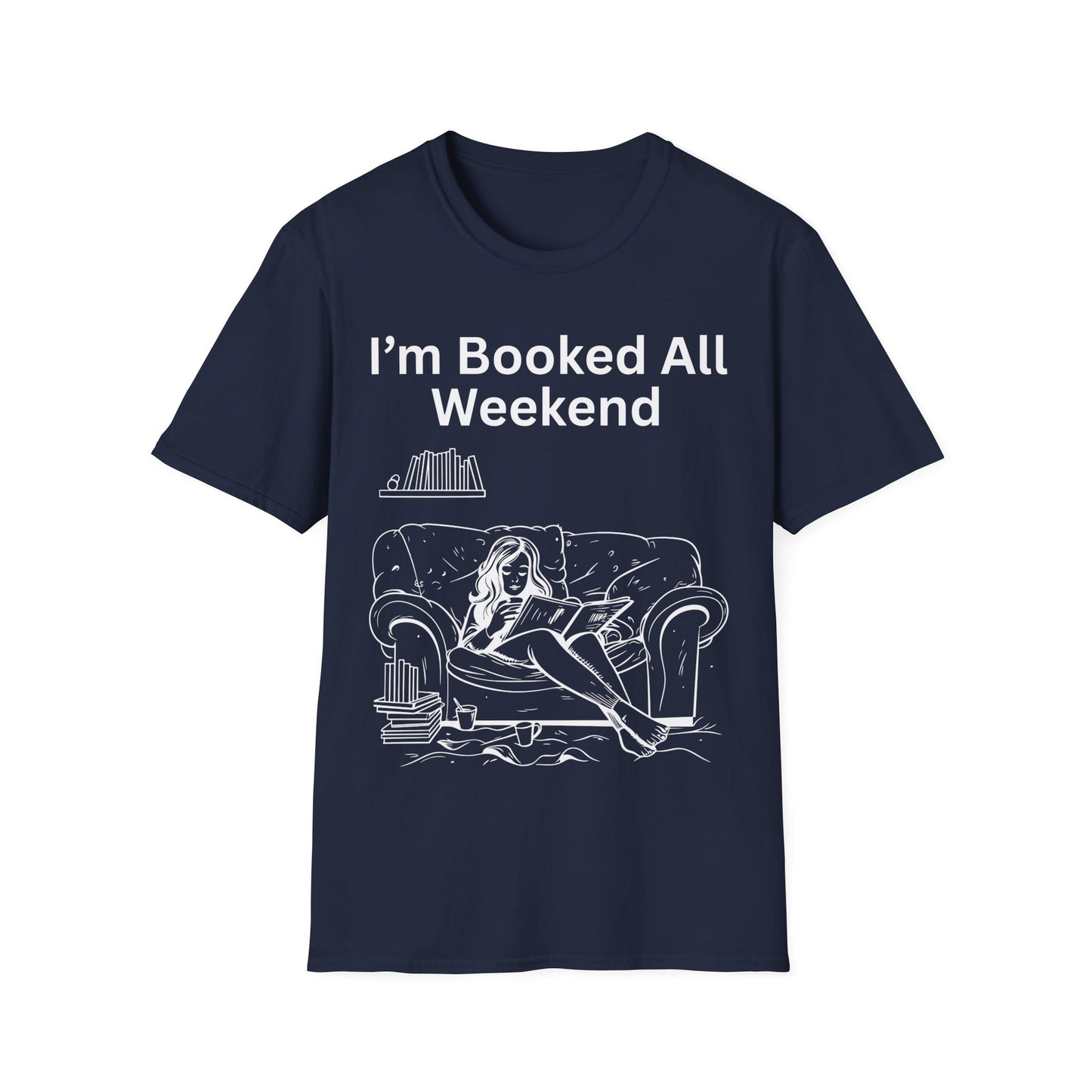 Booked All Weekend T-Shirt