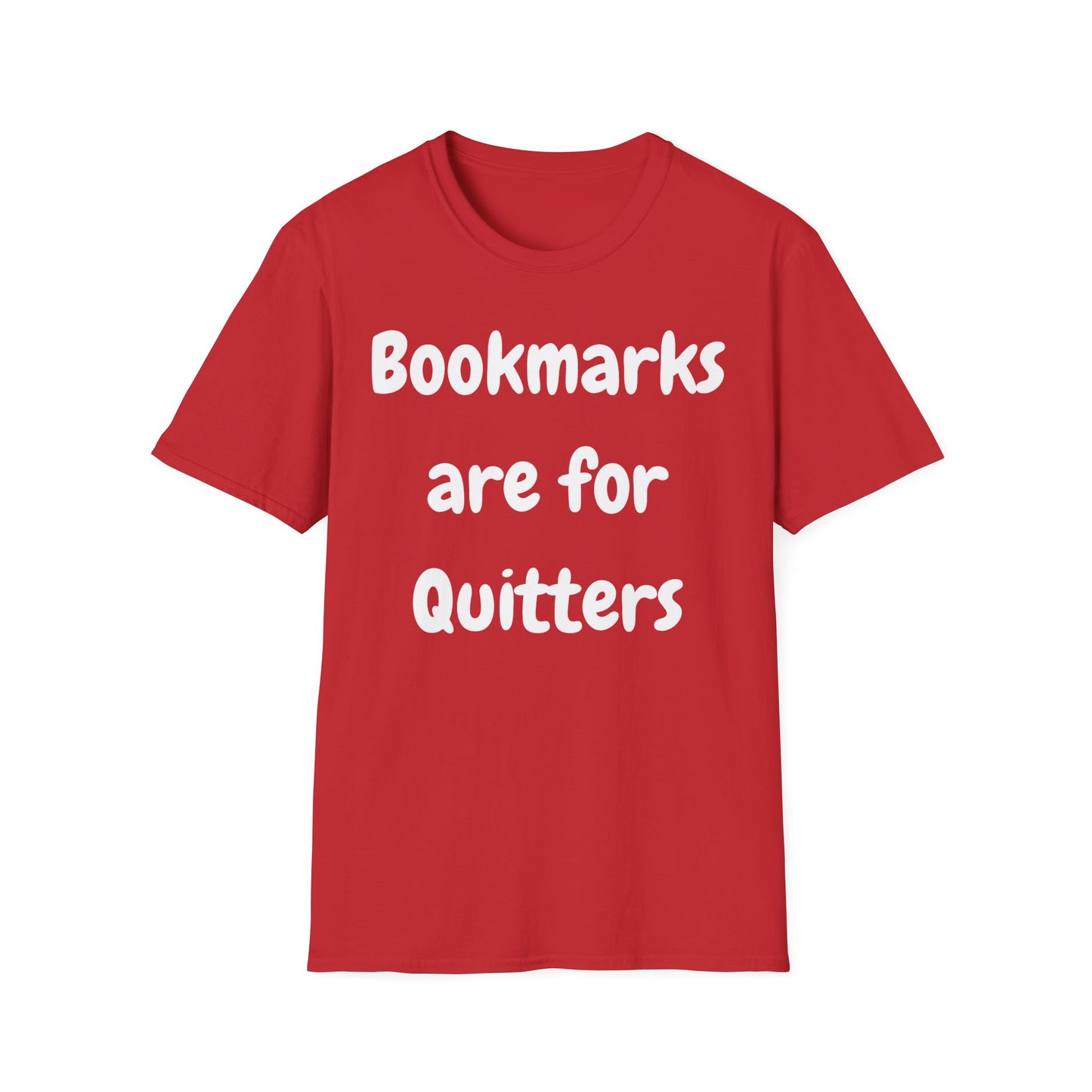 Bookmarks For Quitters T-Shirt
