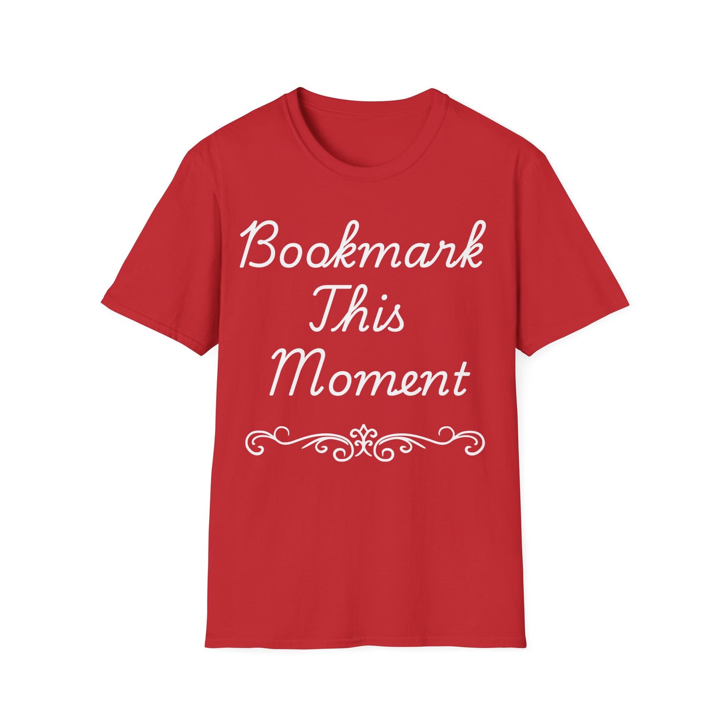 Bookmark This Moment T-Shirt