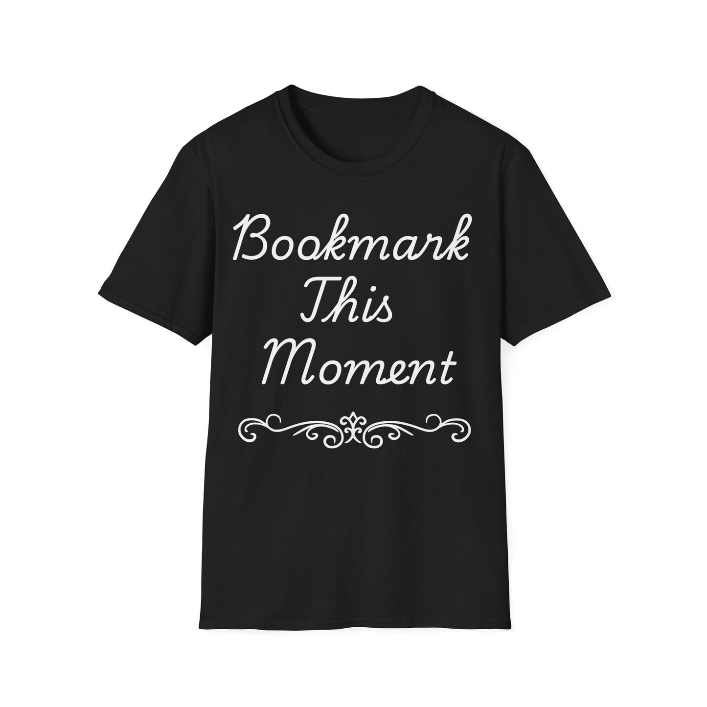 Bookmark This Moment T-Shirt