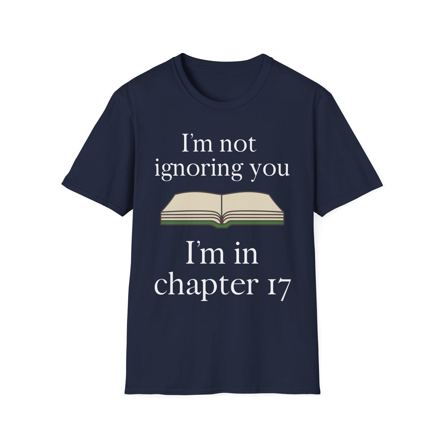 Not Ignoring You T-Shirt