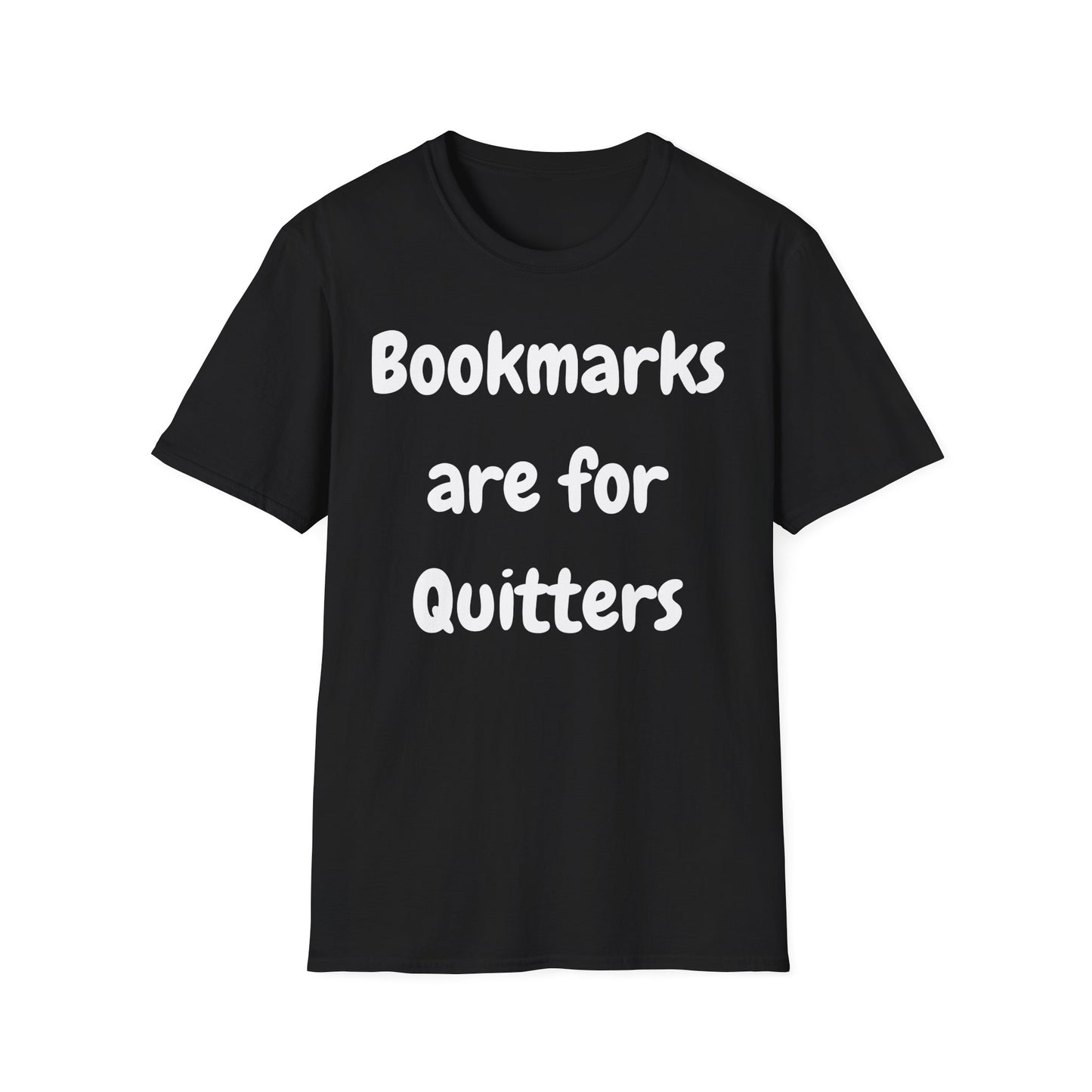 Bookmarks For Quitters T-Shirt