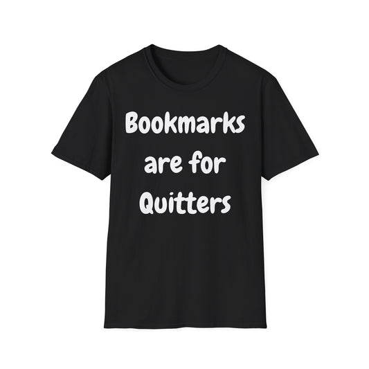 Bookmarks For Quitters T-Shirt