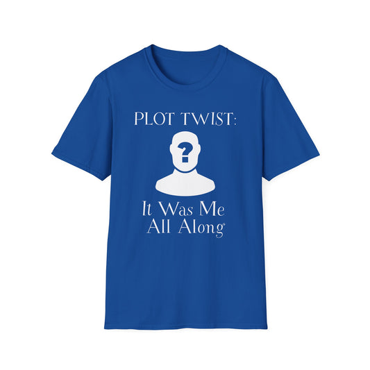Plot Twist Me T-Shirt
