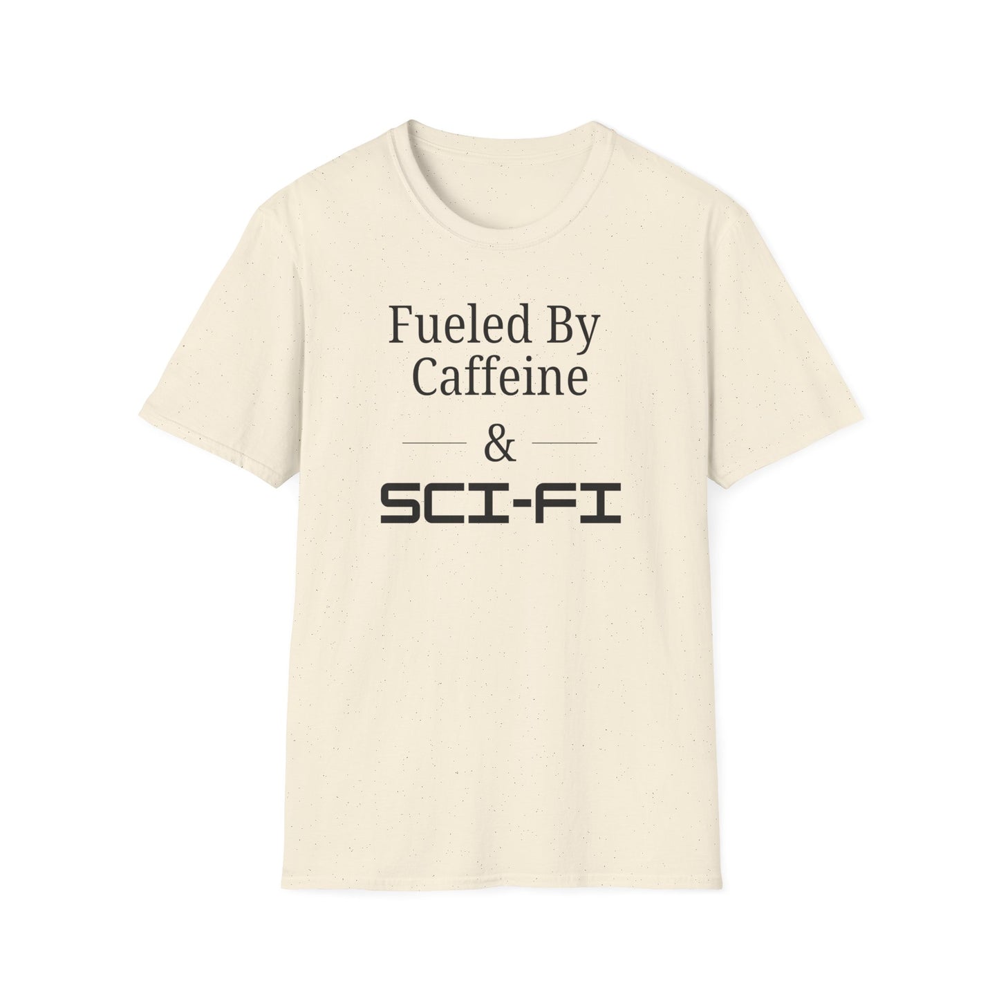 Fueled by Sci-Fi T-Shirt