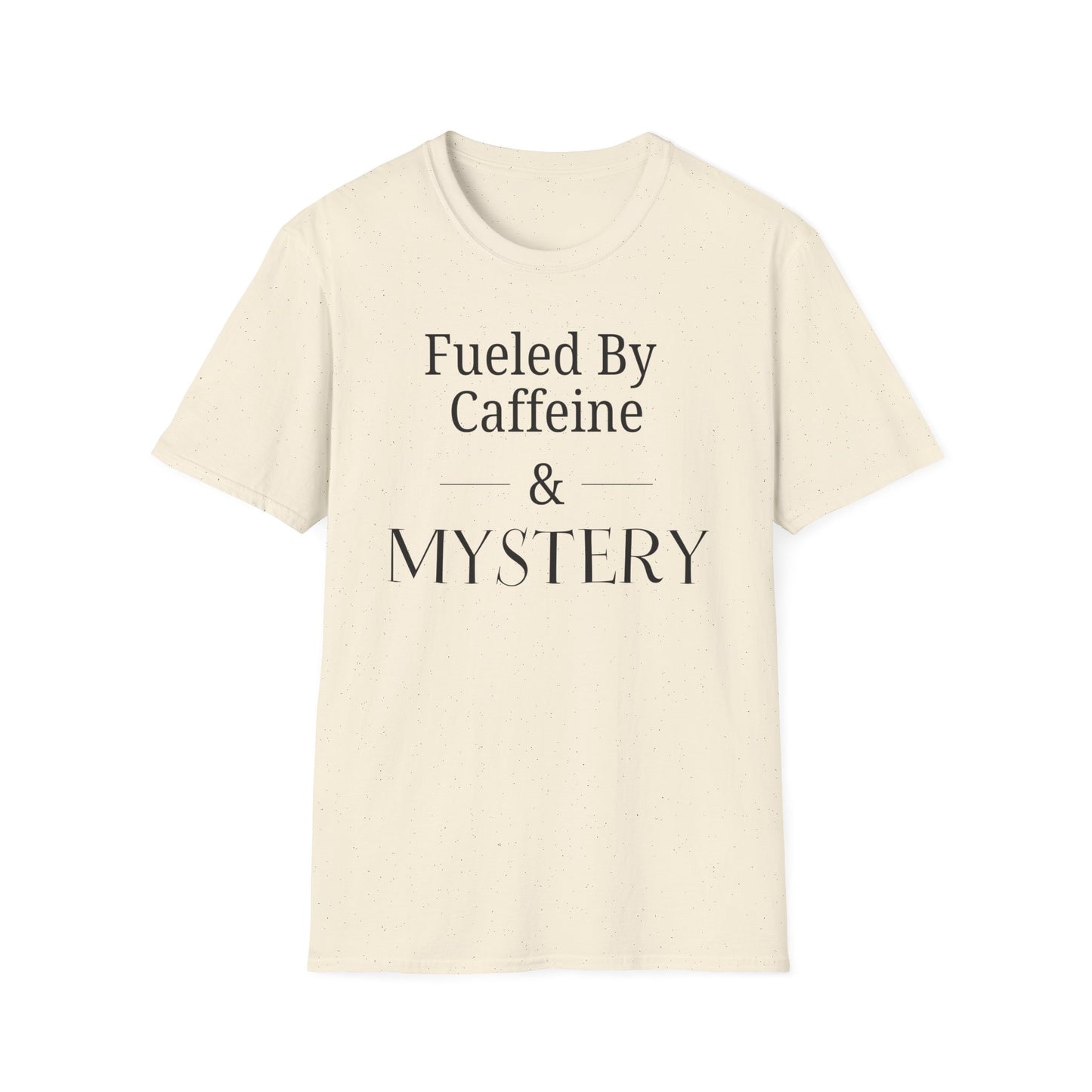 Fueled by Mystery T-Shirt