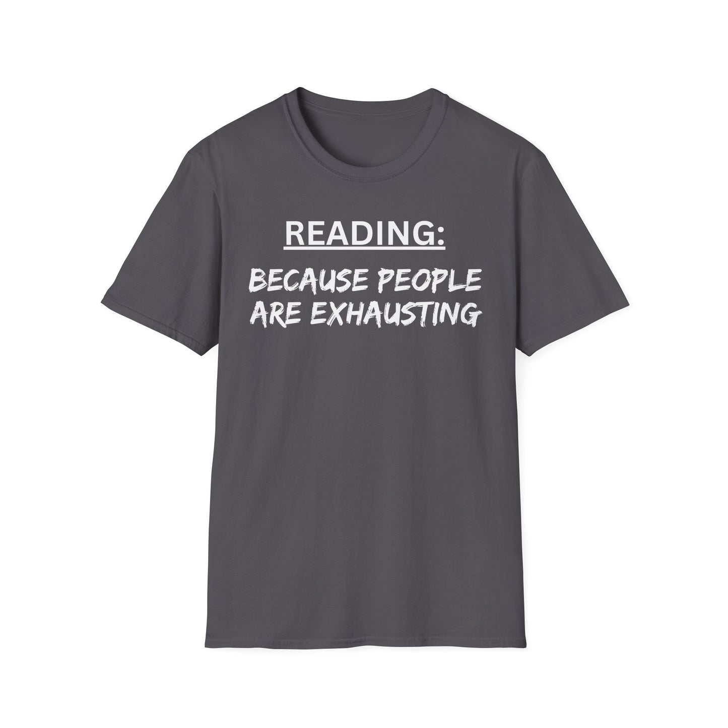 Exhausting People T-Shirt