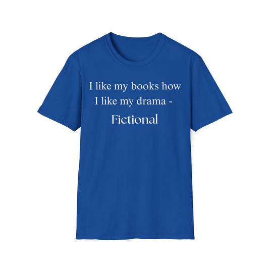 Fictional Drama T-Shirt